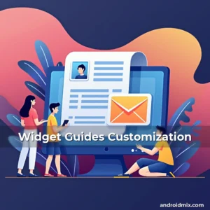 Read more about the article Widget Guides Customization