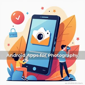 Read more about the article Android Apps for Photography