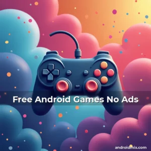 Read more about the article Free Android Games No Ads