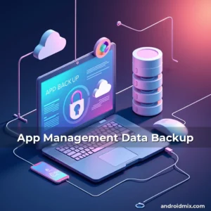 Artistic representation for App Management Data Backup