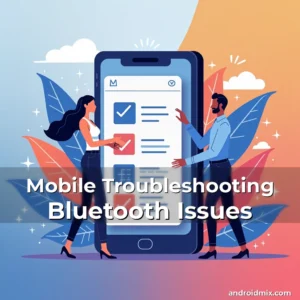 Artistic representation for Mobile Troubleshooting Bluetooth Issues