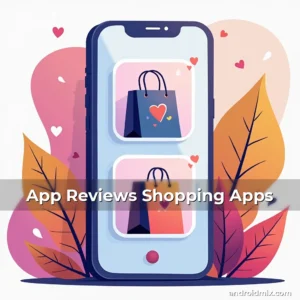Read more about the article App Reviews Shopping Apps