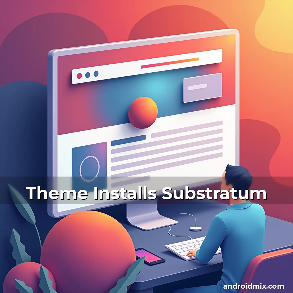Read more about the article Theme Installs Substratum
